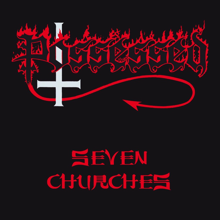 Possessed - Seventh Churches